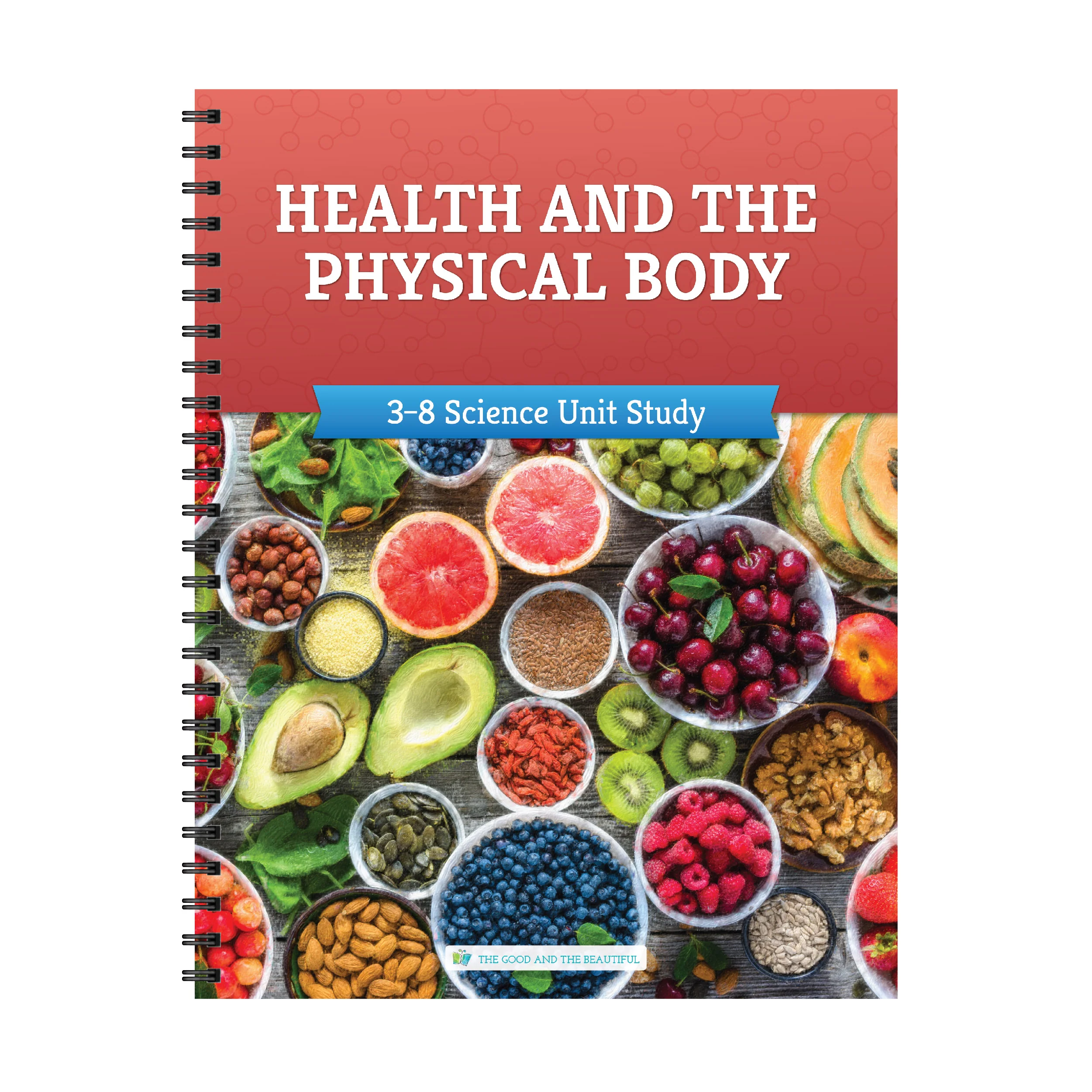 Health and the Physical Body: Course Book: One Per Family