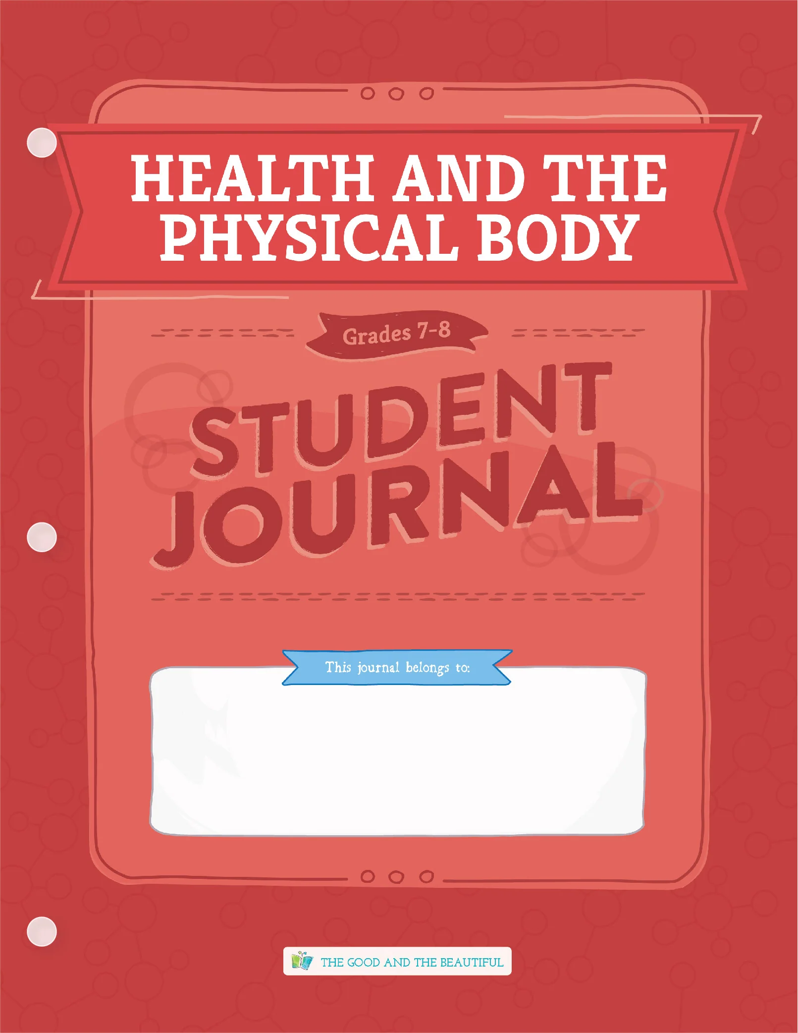 Health and the Physical Body: Student Journal Grades 7-8: One Per Student - Image 2