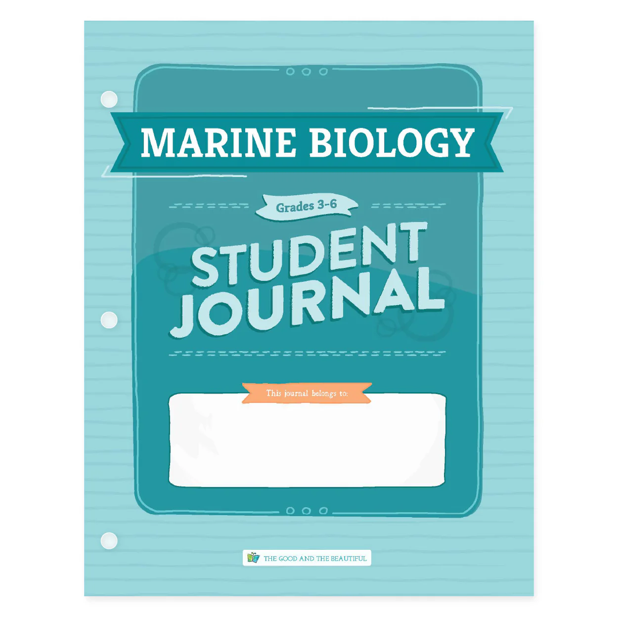 Marine Biology: Student Journal Grades 3-6: One Per Student