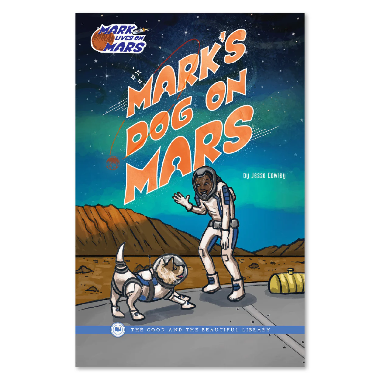 Mark's Dog on Mars: by Jesse Cowley