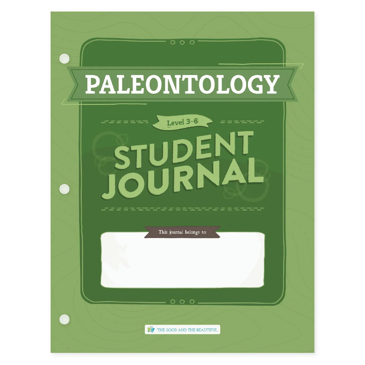 Paleontology: Student Journal Grades 3-6: One Per Student