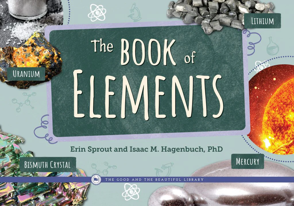 The Book of Elements: by Erin Sprout and Isaac M. Hagenbuch, PhD - Image 2