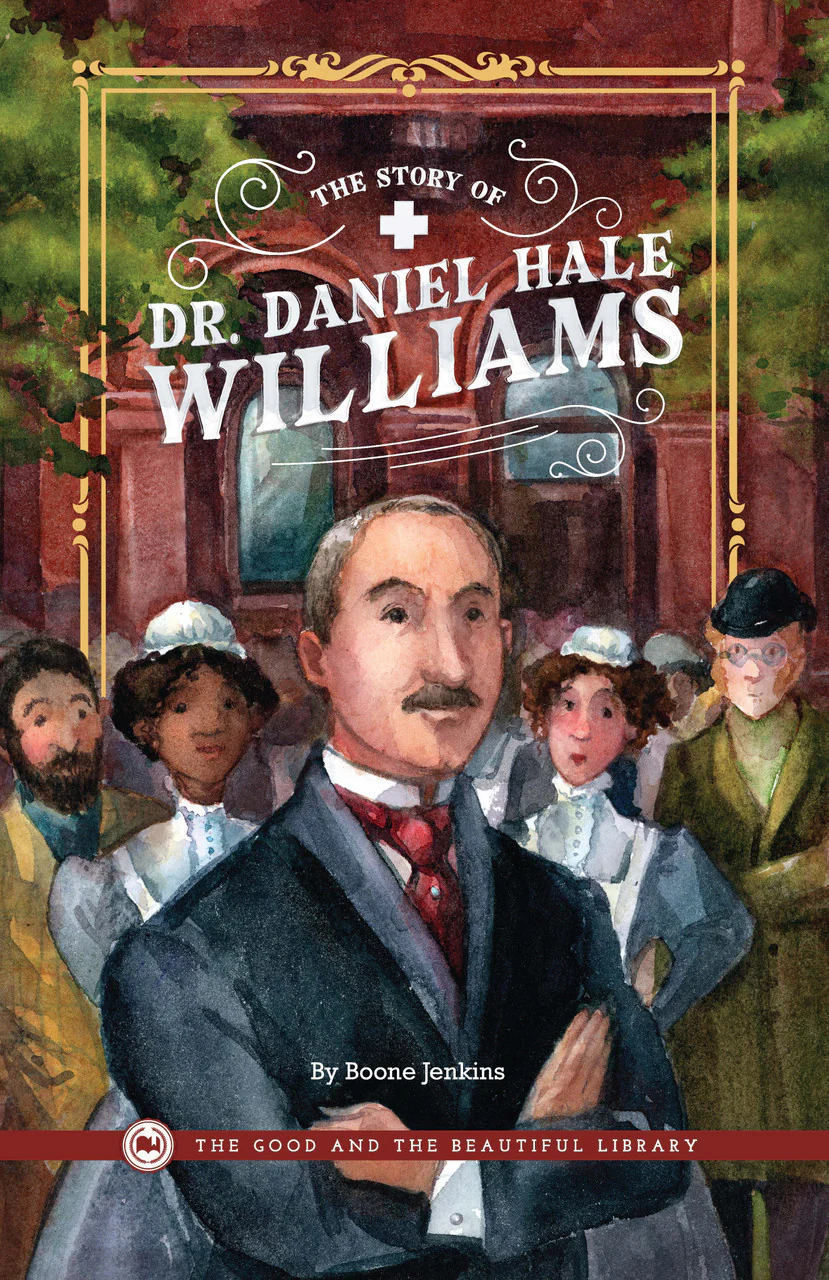 The Story of Dr. Daniel Hale Williams: Health and the Physical Body Grades 7-8 Extension - Image 2